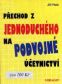 Přechod z jednoduchého na podvojné účetnictví